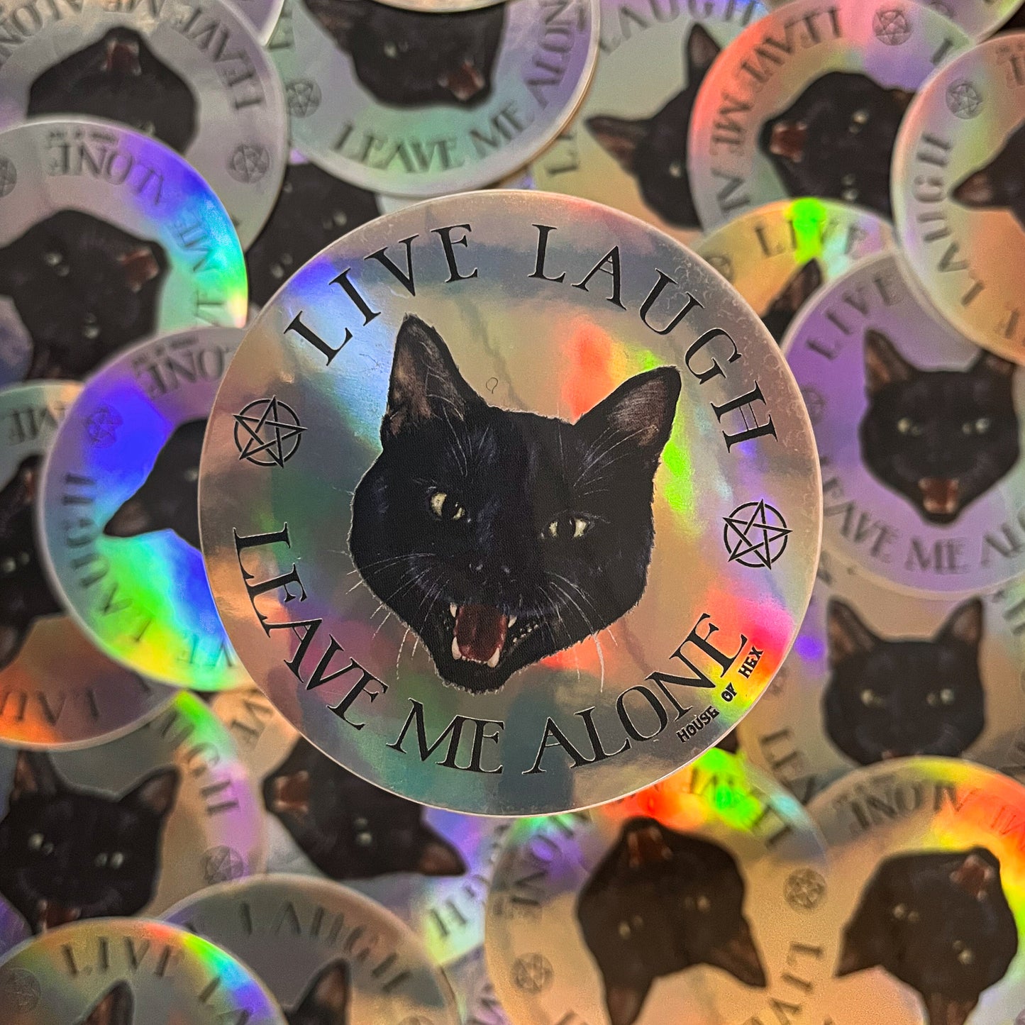 Live Laugh Leave Me Alone Black Cat Sticker