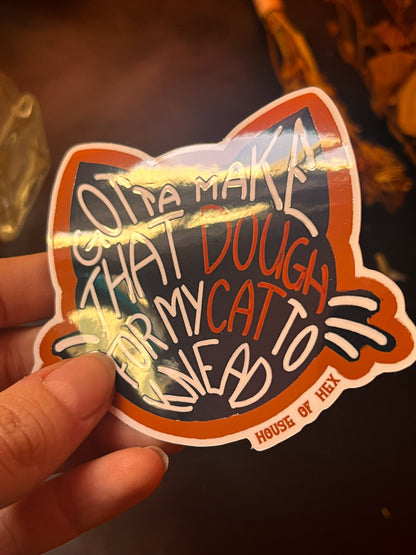 Work for my Cat Sticker