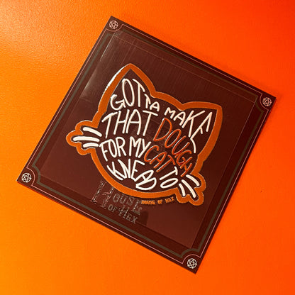 Work for my Cat - UV transfer Sticker no background