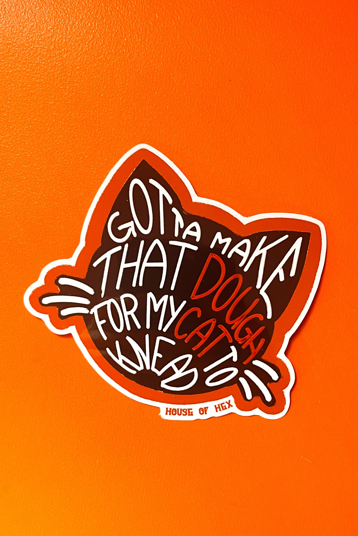 Work for my Cat Sticker