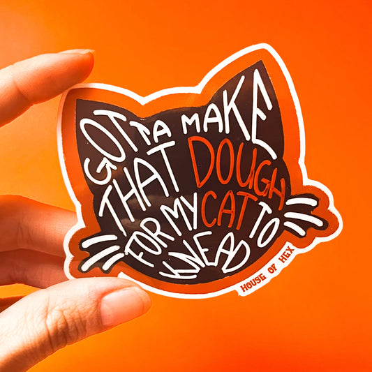 Work for my Cat Sticker