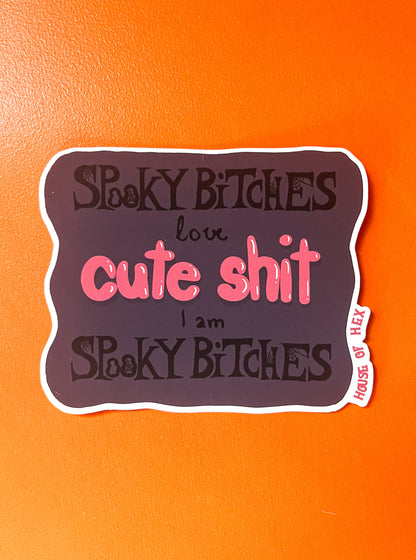 Spooky b-word like cute stuff